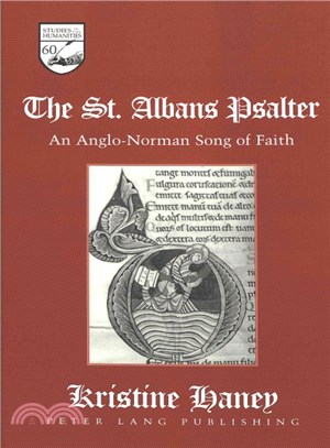 The St. Albans Psalter ― An Anglo-Norman Song of Faith