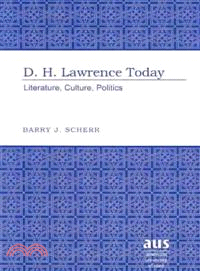 D.H. Lawrence Today ― Literature, Culture, Politics