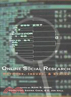 Online Social Research: Methods, Issues, & Ethics