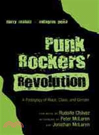 Punk Rockers' Revolution: A Pedagogy Of Race, Class, And Gender