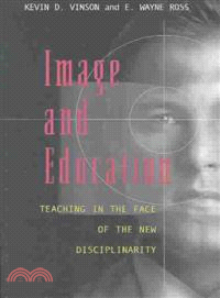 Image and Education—Teaching in the Face of the New Disciplinarity