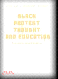 Black Protest Thought And Education