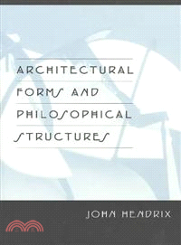 Architectural Forms and Philosophical Structures