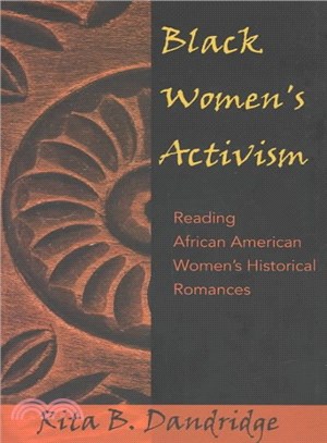 Black Women's Activism ― Reading African American Women's Historical Romances