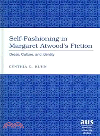 Self-fashioning In Margaret Atwood's Fiction ― Dress, Culture, And Identity