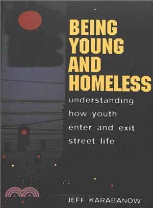 Being Young and Homeless ― Understanding How Youth Enter and Exit Street Life