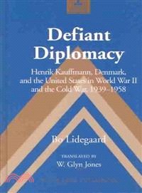 Defiant Diplomacy