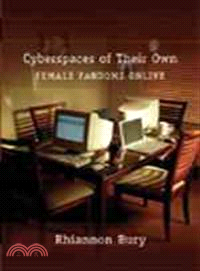 Cyberspaces Of Their Own: Female Fandoms Online