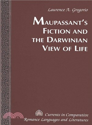 Maupassant's Fiction And The Darwinian View Of Life