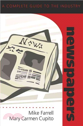 Newspapers: A Complete Guide to the Industry