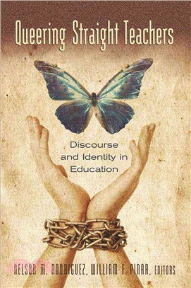 Queering Straight Teachers: Discourse And Identity in Education