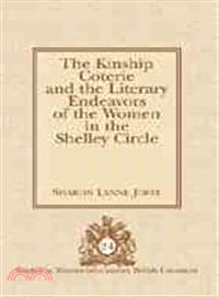 The Kinship Coterie and the Literary Endeavors of the Women in the Shelley Circle