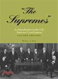 The Supremes—An Introduction to the U.S. Supreme Court Justices