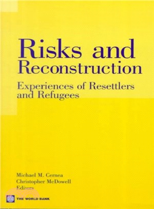 Risks and Reconstruction ― Experiences of Resettlers and Refugees