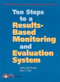 Ten Steps to a Results-Based Monitoring and Evaluation System — A Handbook for Development Practitioners