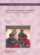 Roma And Egyptians In Albania: From Social Exclusion To Social Inclusion