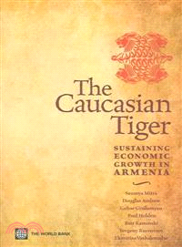 The Caucasian Tiger: Policies to Sustain Growth in Armenia