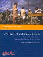 Employment and Shared Growth: Rethinking the Role of Labor Mobility for Development