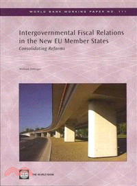 Intergovernmental Fiscal Relations in the New EU Member States: Consolidating Reforms