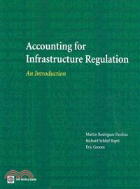 Accounting for Infrastructure Regulation: An Introduction