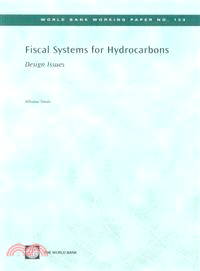 Fiscal Systems for Hydrocarbons: Design Issues