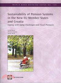 Sustainability of Pension Systems in the New EU Member States and Croatia: Coping with Aging Challenges and Fiscal Pressures