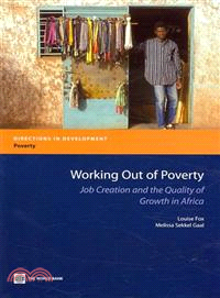 Working Out of Poverty: Job Creation and the Quality of Growth in Africa