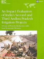 An Impact Evaluation of India's Second and Third Andhra Pradesh Irrigation Projects: A Case of Poverty Reduction With Low Economic Returns