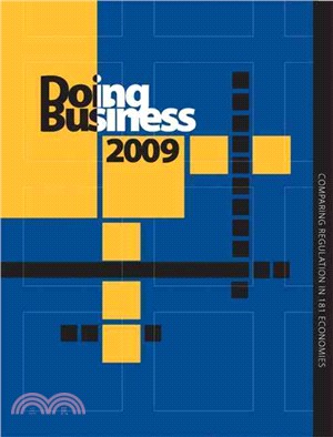 Doing Business 2009: Comparing Regulations in 181 Economies