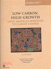 Low Carbon, High Growth: Latin America Responses to Climate Change - An Overview