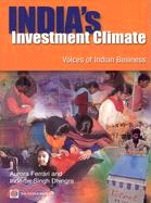 India's Investment Climate: Voices of Indian Business