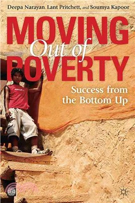 Moving Out of Poverty: Success from the Bottom Up