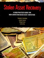 Stolen Asset Recovery: A Good Practices Guide for Non-Conviction Based Asset Forfeiture