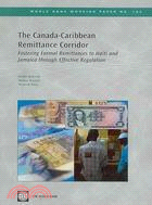 The Canada-Caribbean Remittance Corridor: Fostering Formal Remittances to Haiti and Jamaica Through Effective Regulation