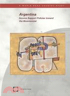 Argentina: Income Support Policies Toward the Bicentennial
