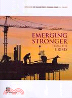 Emerging Stronger From the Crisis: World Bank East Asia and Pacific Economic Update