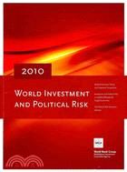 World Investment and Political Risk 2010: Fdi and Political Risk in Conflict-affected Countries