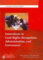 Innovations in Land Rights Recognition, Administration, and Governance