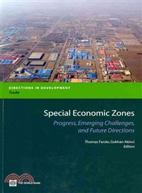 Special Economic Zones ─ Progress, Emerging Challenges, and Future Directions