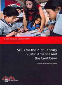 Skills for the 21st Century in Latin America and the Caribbean