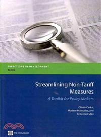 Streamlining Non-Tariff Measures: A Toolkit for Policy Makers