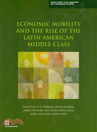 Economic Mobility and the Rise of the Latin American Middle Class