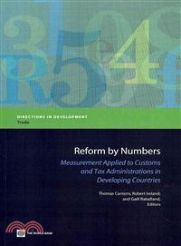 Reform by Numbers—Measurement Applied to Customs and Tax Administrations in Developing Countries