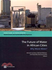 The Future of Water in African Cities—Why Waste Water?