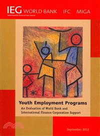 Youth Employment Programs—An Evaluation of World Bank and International Finance Corporation Support