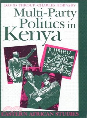 Multi-Party Politics in Kenya ― The Kenyatta & Moi States & the Triumph of the System in the 1992 Election