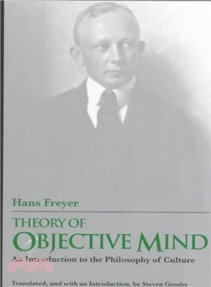 Theory of Objective Mind ― An Introduction to the Philosophy of Culture