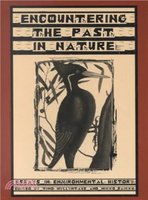 Encountering the Past in Nature ─ Essays in Environmental History