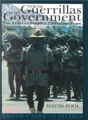 From Guerrillas to Government ─ The Eritrean People's Liberation Front