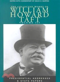 The Collected Works of William Howard Taft